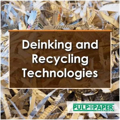 Deinking and Recycling Technologies