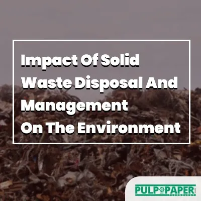 Impact Of Solid Waste Disposal And Management