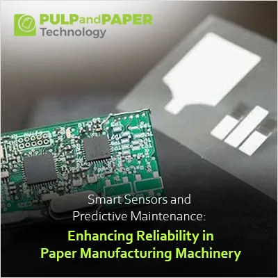 Reliability in Paper Manufacturing Machinery