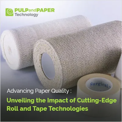 Impact of Cutting-Edge Roll and Tape Technologies