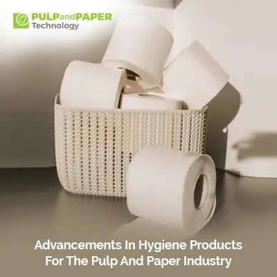 Hygiene Products for the Pulp and Paper Industry