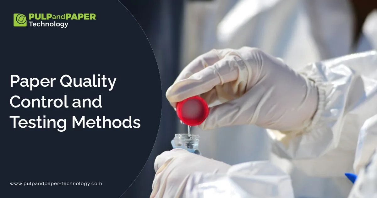 Paper Quality Control and Testing Methods