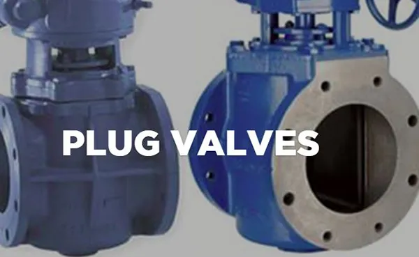 PLUG VALVES