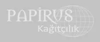 Papirus Kagitcilik ve Pazarlama Tic. Ltd. Sti.
