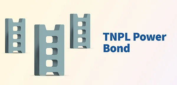 TNPL Power Bond